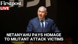 LIVE: Israeli PM Benjamin Netanyahu Attends Ceremony Commemorating Victims of Militant Attacks