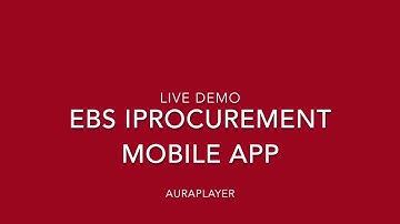 EBS iProcurement Mobile App - Auraplayer