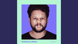 Video-Miniaturansicht von „Marcos Almeida - Sê Valente (Remake)“