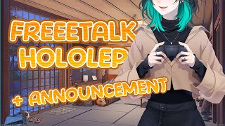 [#FREETALK] MAU NGESIMP HOLOLEP + SEKALIAN PENGUMUMAN SCHDULEE!!