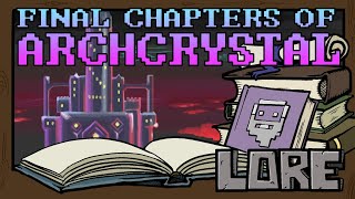 The Final Chapters of Archcrystal | Dwarf Fortress Lore