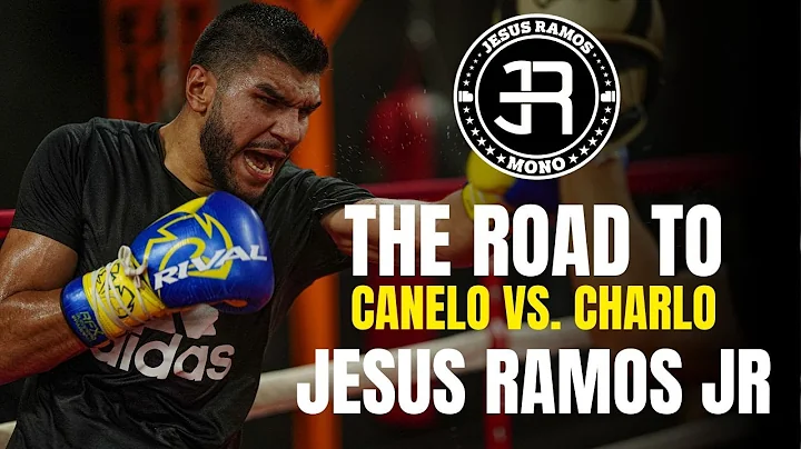 Jesus Ramos Jr The Road To Canelo vs. Charlo