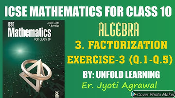 ICSE|Maths|Class 10|Solutions|A Das Gupta|Algebra |3.Factorization |Exercise 3|Q.1-Q. 5