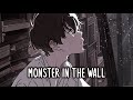 Nightcore - Monster In The Wall (Lyrics) (sped up)