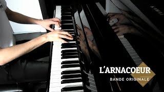 The Story of the Impossible - L&#39;Arnacoeur - Piano Cover