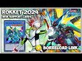 New Rokket Supports 2024 w/ New Skill Borreload Link | Borrelsword Slash [ Yu-Gi-Oh Duel Links ]