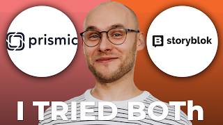 Prismic vs Storyblok Review – Still Good?