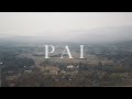 EXPLORING PAI(ปาย) THE COOLEST LITTLE TOWN IN  THAILAND