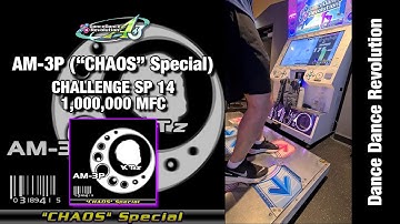 [DDR A3] AM-3P ("CHAOS" Special) CSP-14 1,000,000 MFC