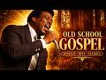 🔴 LIVE Worship: 50 Timeless Gospel Favorites | Classic Old School Gospel Mix