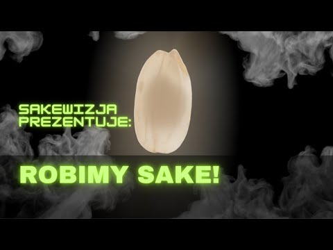 Wideo: Jak Zrobić Sake