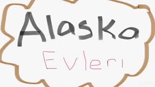 Alaska Evleri