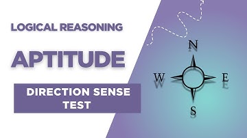 Aptitude - Direction Sense Test #3| Logical Reasoning |Placement ,Job Interviews & Exams | Shortcuts