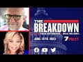 More Trump Indictment Fallout | Join The Breakdown LIVE w/ Tara Setmayer and Rick Wilson 6.15.23