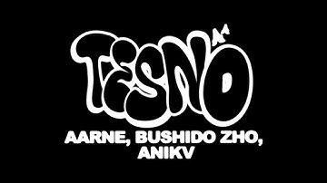 Aarne, Bushido, Zho, ANIKV - Тесно (Official Music 2022)