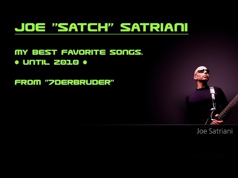 Joe satriani - My Best Favorite Songs