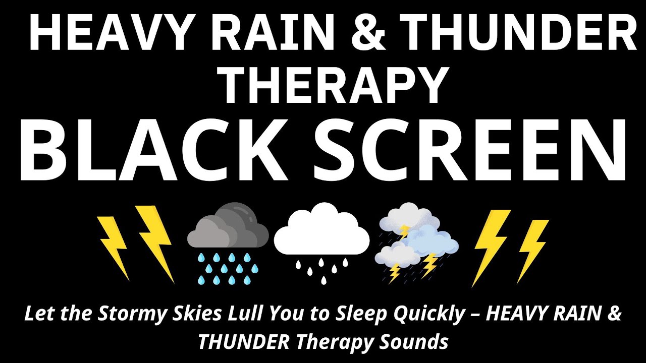 Let the Stormy Skies Lull You to Sleep Quickly – HEAVY RAIN & THUNDER ...