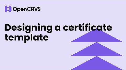 Designing a certificate template