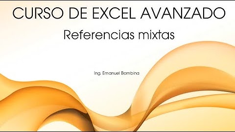 Excel Avanzado Video 17 - Referencias mixtas