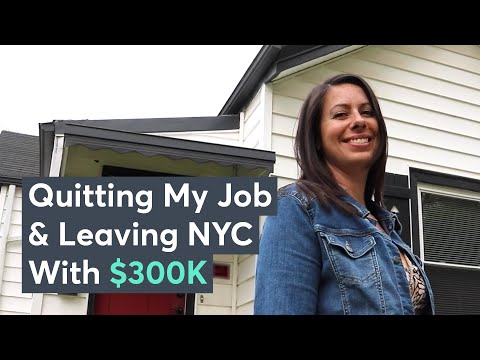How I Quit My Job And Left Nyc With 300,000