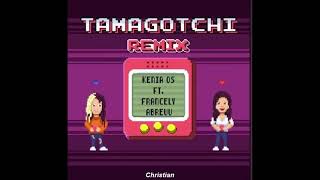 francely abreu,kenia os- tamagotchi (remix)