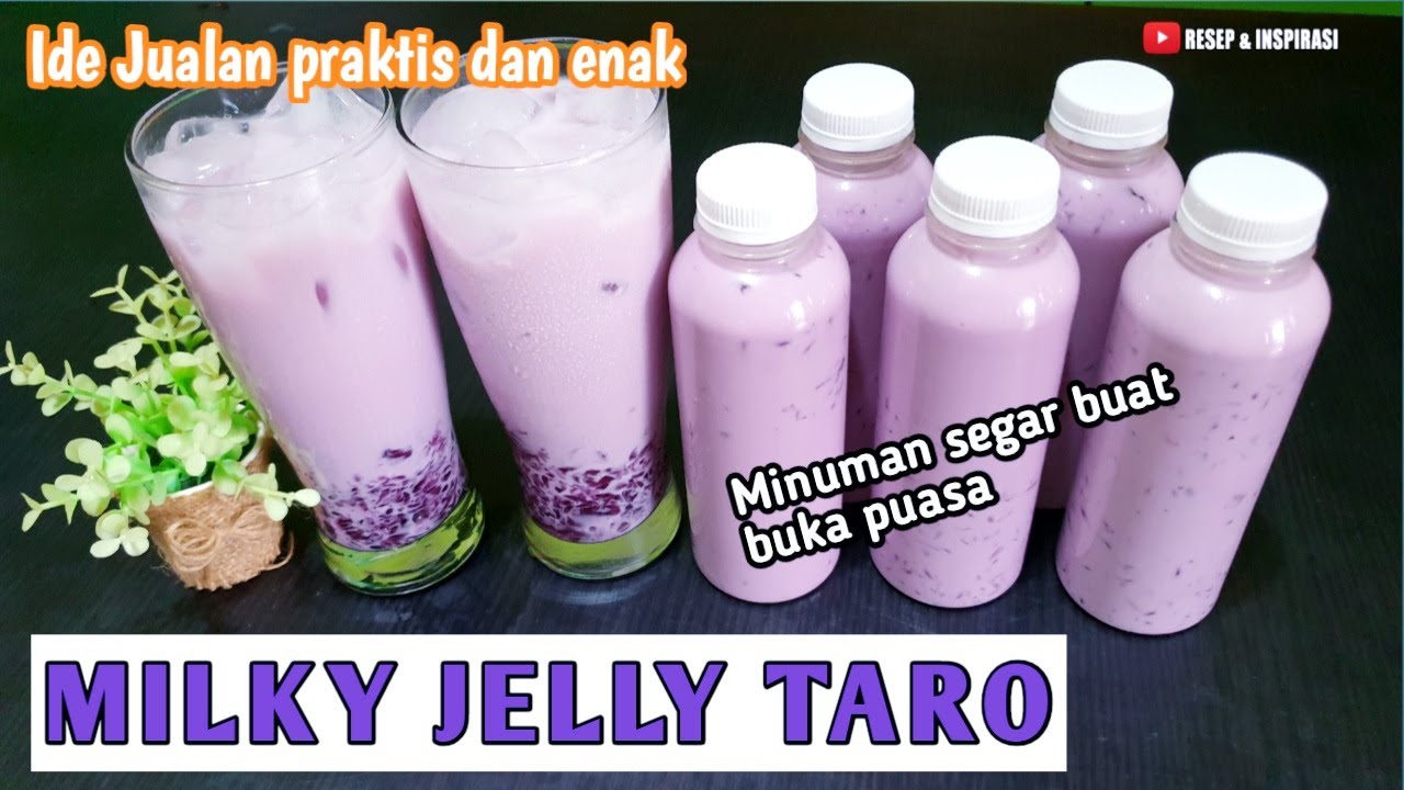MILKY JELLY TARO IDE JUALAN MINUMAN KEKINIAN PRAKTIS DAN ENAK YouTube