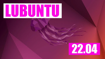 Lubuntu 22.04 (Installation and Quick Tour)