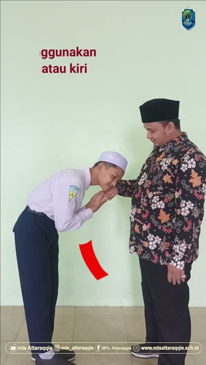 CARA BERSALAMAN DENGAN GURU/ORANGTUA YANG BAIK!