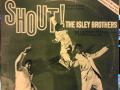 ISLEY BROTHERS - SHOUT (RARE 12)