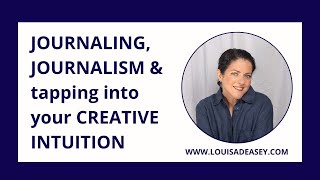 Journaling, Memoir Writing for Publication & Intuition by Louisa Deasey 65 views 4 months ago 15 minutes