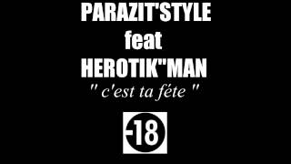 Download lagu parazit 39 style ft herotik 39 man 39 39 c 39 est ta féte 39 39 parazit 39 style ft herotik 39 man 39 39 c 39 est ta féte 39 39