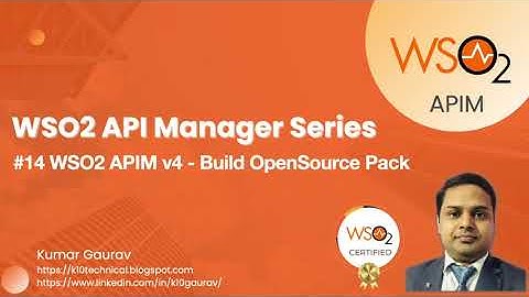 14. WSO2 APIM v4 - Build Open Source Pack