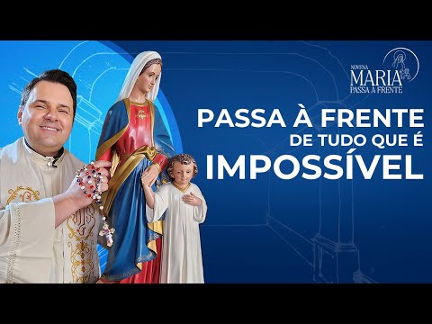 Novena Maria Passa à Frente | 02/02/25 | Padre Rodolfo Camarotta