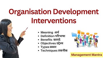 Organisation Development Interventions , OD Interventions, Organisation Interventions