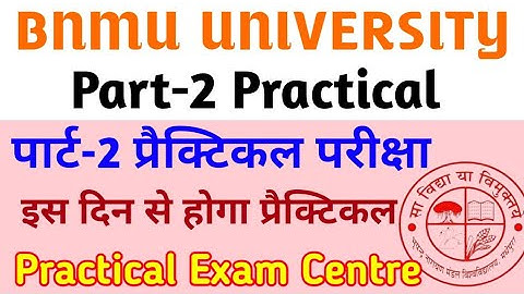 Bnmu Part-2 Practical Exam Date, Bnmu Part-2 Practical Centre, Bnmu Part-2 Exam
