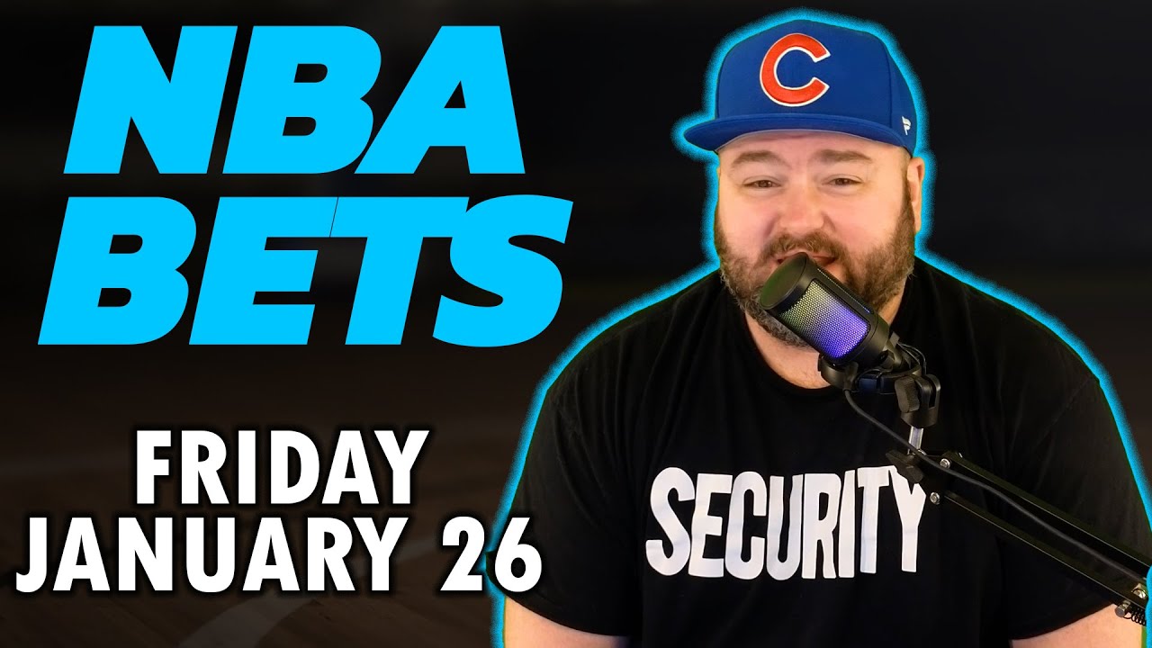 NBA Bets Friday 1/26