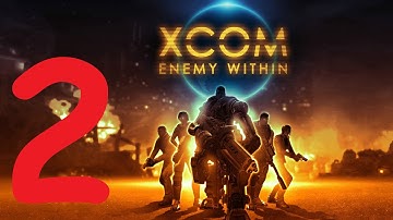 XCOM: Enemy Within Безумный Терминатор 2 задание