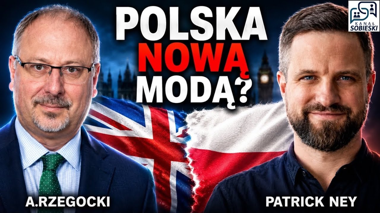 Polska staje się coraz bardziej atrakcyjna dla Brytyjczyków? - A.Rzegocki i P.Ney