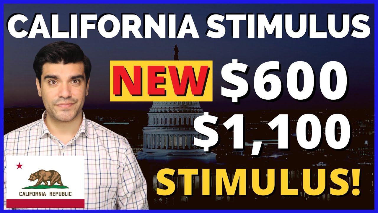 California 600 Stimulus Check Update New 2nd 600 1,100 Golden State