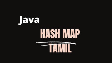 Java Hash Map - Internal, Idea, intuition Tamil