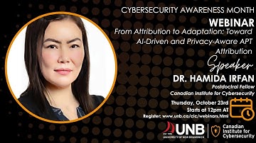 From Attribution to Adaptation: Toward AI-Driven & Privacy-Aware APT Attribution by Dr. Hamida İrfan