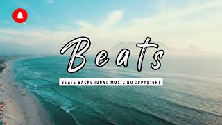 Beats background music no copyright | beats music no copyright screenshot 3