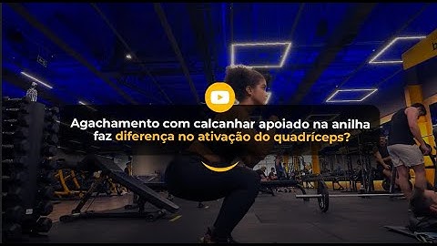 Agachamento: como o uso de anilha ou calço pode ajudar no seu desempenho