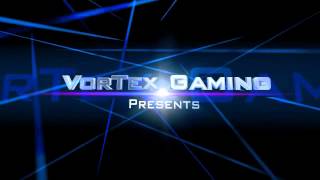 VorTex Gaming Intro