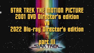Star Trek - The Motion Picture - 2001 Director's cut DVD vs. 2022 Director's Cut Blu-ray - part 3