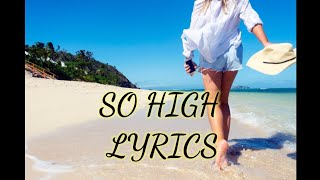 SO HIGH REGGAE LYRICS