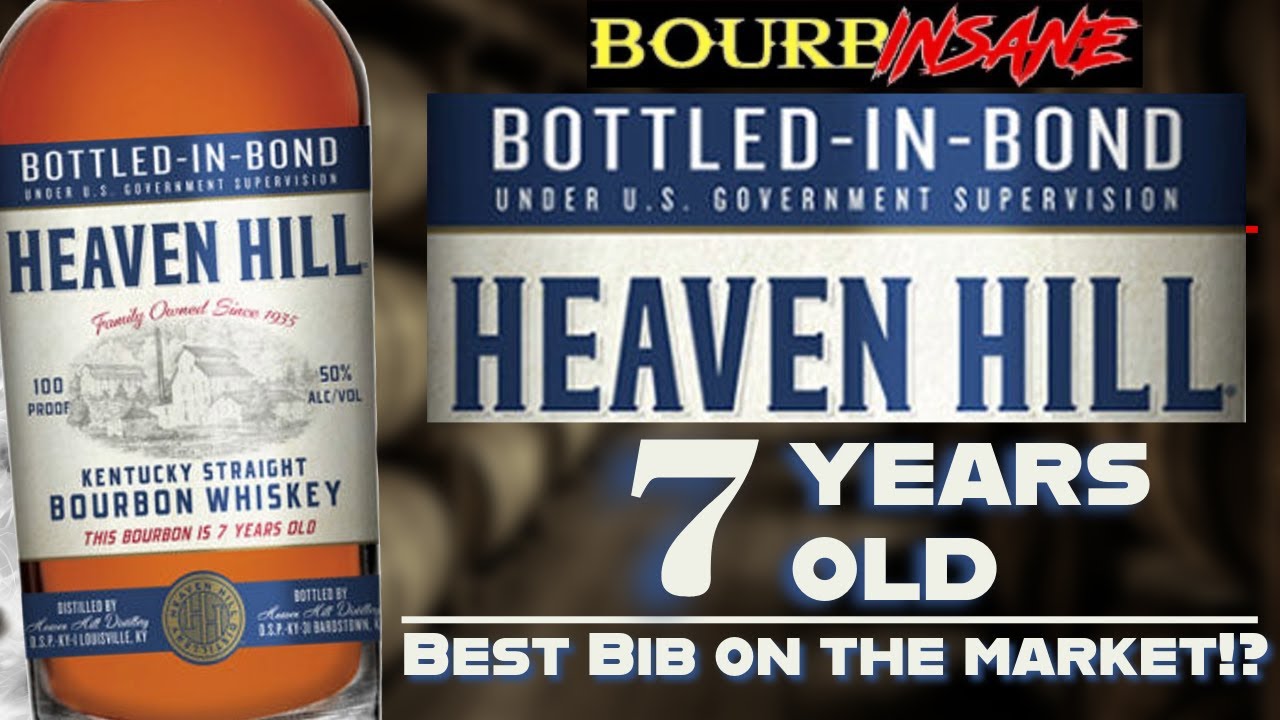 Heaven Hill 7 Year Bottled-in-Bond Bourbon Review - Better than