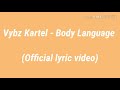 Vybz Kartel - Body Language  (Official lyric video)