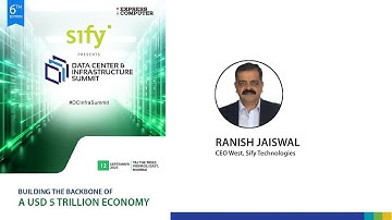 DC&I Summit - Mumbai 2025 | Ranish Jaiswal, Sify Technologies | 12th Sept 2025 | Event Bytes