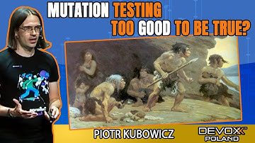 Mutation testing: Too good to be true? • Piotr Kubowicz • Devoxx Poland 2021